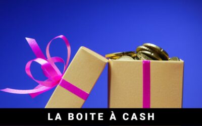 LA BOITE A CASH